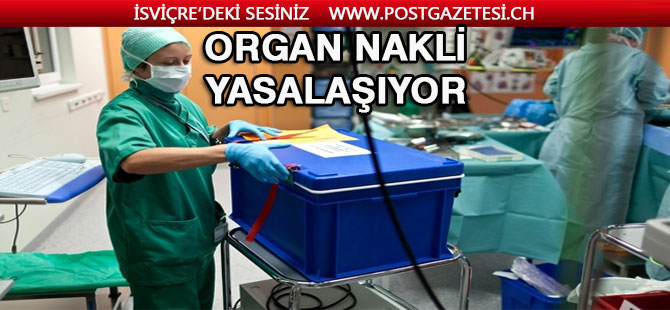 İsviçre’de organ bağışı resmen yasalaşıyor