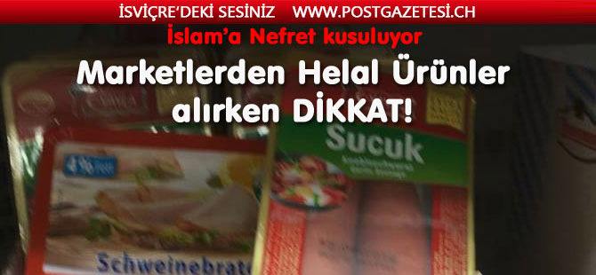 Marketlerden Helal Ürünler alırken DİKKAT!