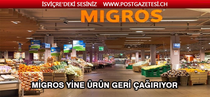 MİGROS YİNE ÜRÜN GERİ ÇAĞIRIYOR