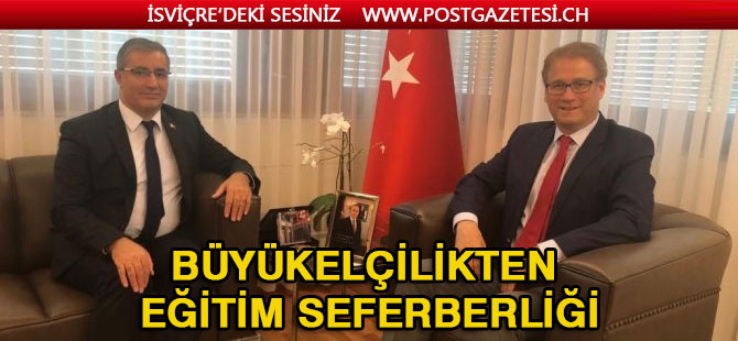 Büyükelçilikten eğitim seferberliği