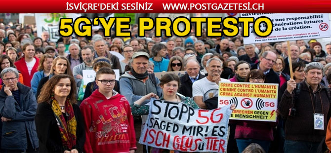 Bern’de Yüzlerce kişi ‘5G’ yi protesto etti