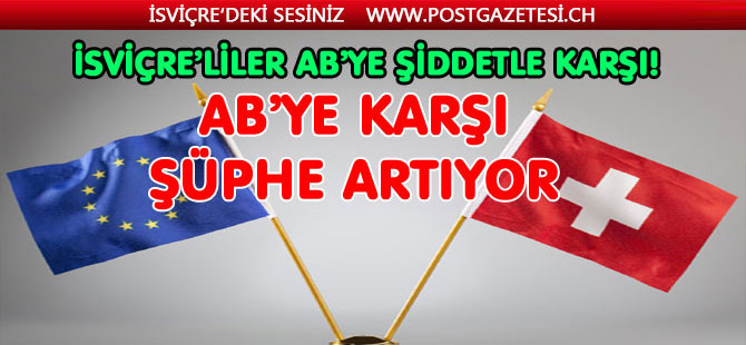 İSVİÇRE'LİLER "AB" ÜYELİĞİ İSTEMİYOR