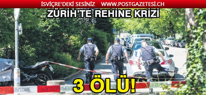 İsviçre’de rehine krizi: Üç kişi öldü