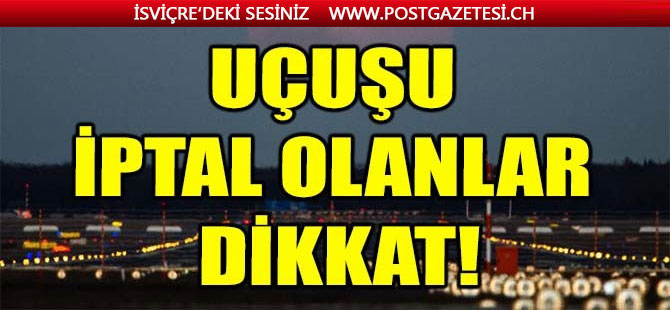 İptal edilen uçuştan acenta sorumlu tutulamayacak