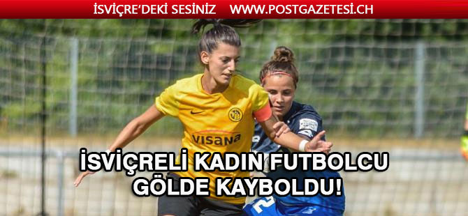 İsviçreli milli futbolcu Florijana Ismaili Como Gölü'nde kayboldu