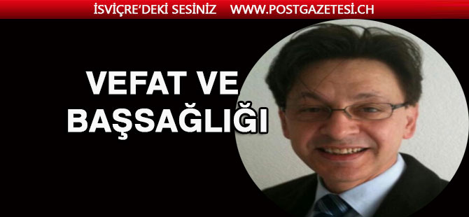 VEFAT VE BAŞSAĞLIĞI