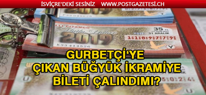 Gurbetçiye çıktığı iddia edilen büyük ikramiye ile ilgili şok iddia! Bilet çalındı