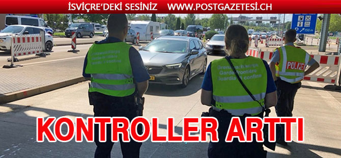 İsviçre’de trafik kontrolleri sıklaştırıldı