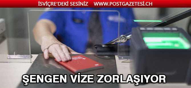 İsviçre Schengen vize politikasını zorlaştırıyor