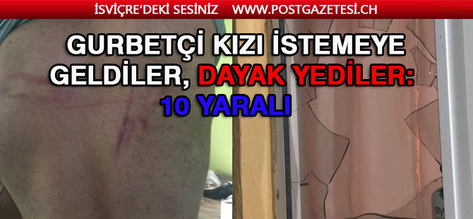 Gurbetçi kızı isteme kavgası: 10 yaralı