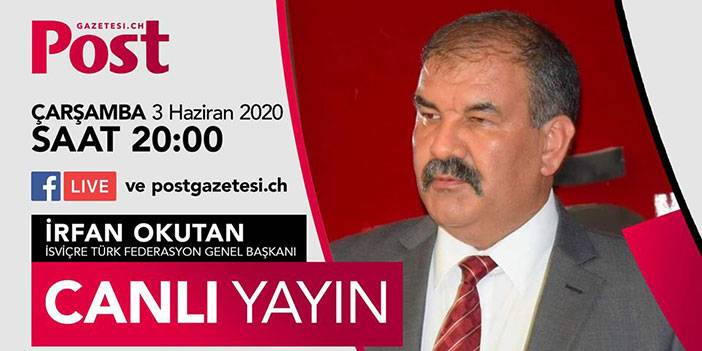 Canlı Yayında konuğumuz İsviçre Türk Federasyon Genel Başkanı İrfan Okutan oldu