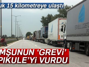 Komşunun ‘grevi’ Kapıkule’yi vurdu